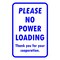 Sign Solutions Usa Please No Power Loading Thankyou, Aluminum, 18 in x 12 in DCS08DWT1218CUS00003 - alternate 1